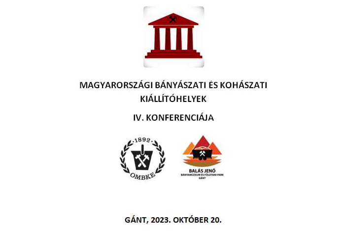 Beszámoló – A Magyarországi Bányászati Múzeumok és Kiállítóhelyek IV. konferenciájáról